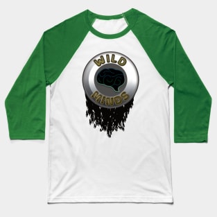 Wild minds Baseball T-Shirt